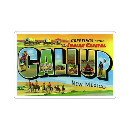 Greetings from the Indian capital Gallup New Mexico (Greeting Postcards) STICKER Vinyl Kiss-Cut Decal 3 Inch White - The Sticker Space