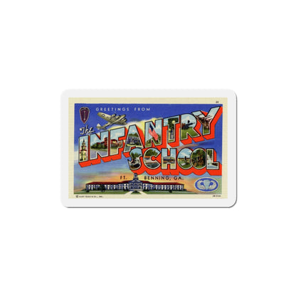 Greetings from the Infantry School Ft Benning GA (Greeting Postcards) Die-Cut Magnet-5" x 5"-The Sticker Space