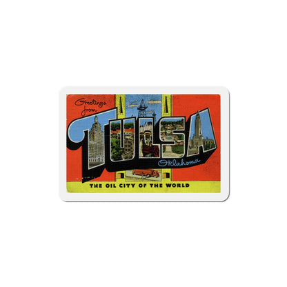 Greetings from Tulsa Oklahoma (Greeting Postcards) Die-Cut Magnet-5" x 5"-The Sticker Space