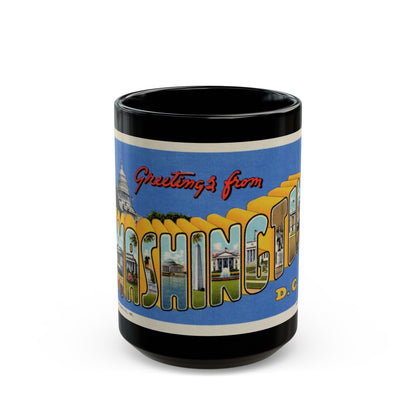 Greetings from Washington DC (Greeting Postcards) Black Coffee Mug-15oz-The Sticker Space