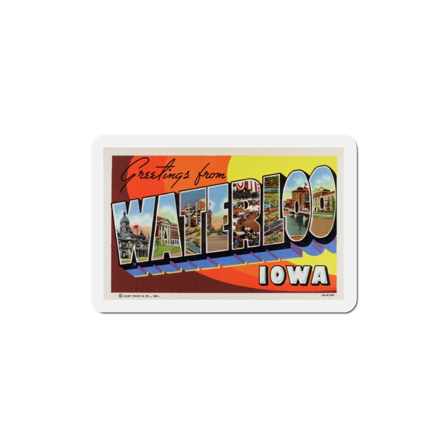 Greetings from Waterloo Iowa (Greeting Postcards) Die-Cut Magnet-5" x 5"-The Sticker Space