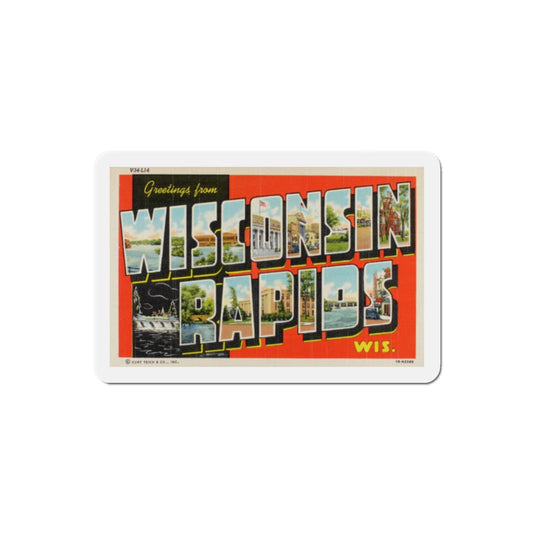 Greetings from Wisconsin Rapids Wisconsin (Greeting Postcards) Die-Cut Magnet-2" x 2"-The Sticker Space