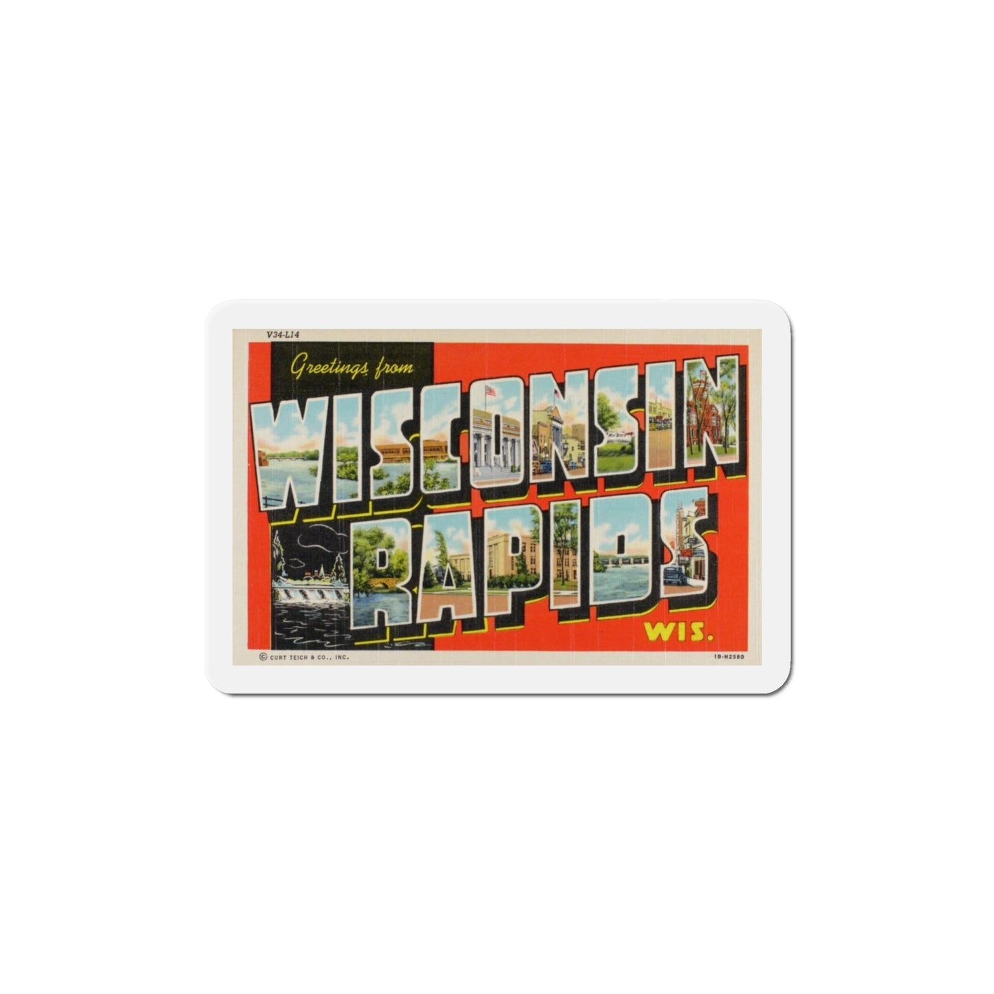 Greetings from Wisconsin Rapids Wisconsin (Greeting Postcards) Die-Cut Magnet-6 × 6"-The Sticker Space