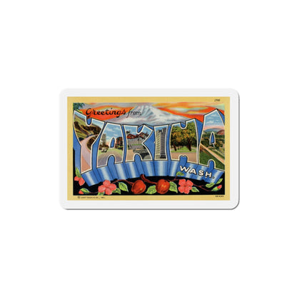 Greetings from Yakima Washington (Greeting Postcards) Die-Cut Magnet-4" x 4"-The Sticker Space