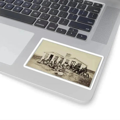 Group of Soldiers Outside Winter Quarters (U.S. Civil War) STICKER Vinyl Kiss-Cut Decal - The Sticker Space