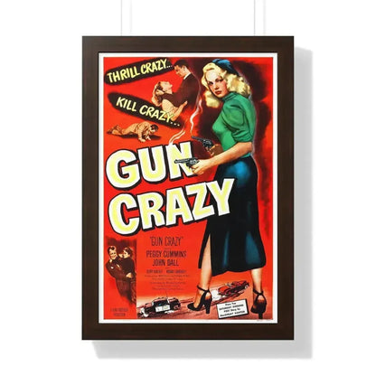 GUN CRAZY (DEADLY IS THE FEMALE) 1950 - Framed Movie Poster 16″ x 24″ Walnut - The Sticker Space
