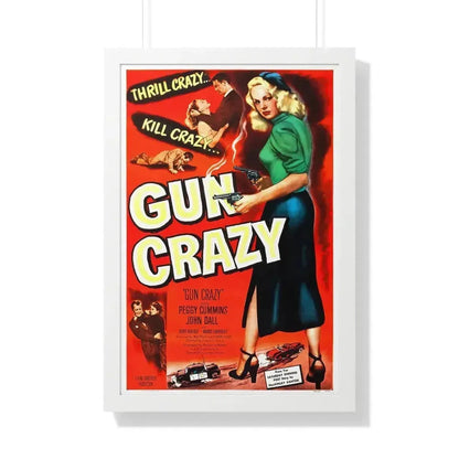 GUN CRAZY (DEADLY IS THE FEMALE) 1950 - Framed Movie Poster 20" x 30" White - The Sticker Space