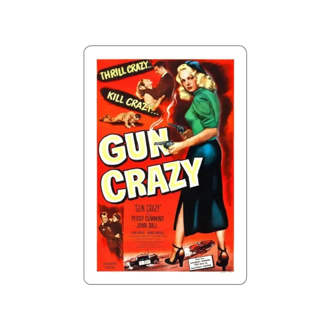 GUN CRAZY (DEADLY IS THE FEMALE) 1950 Movie Poster STICKER Vinyl Die-Cut Decal - The Sticker Space