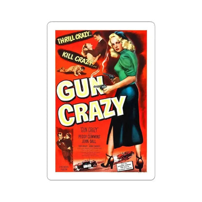 GUN CRAZY (DEADLY IS THE FEMALE) 1950 Movie Poster - STICKER Vinyl Kiss-Cut Decal 3 Inch White - The Sticker Space