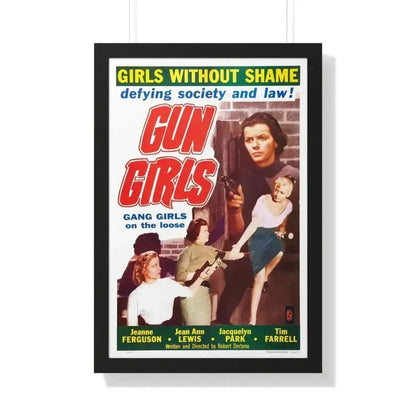 GUN GIRLS 1957 - Framed Movie Poster 20" x 30" Black - The Sticker Space