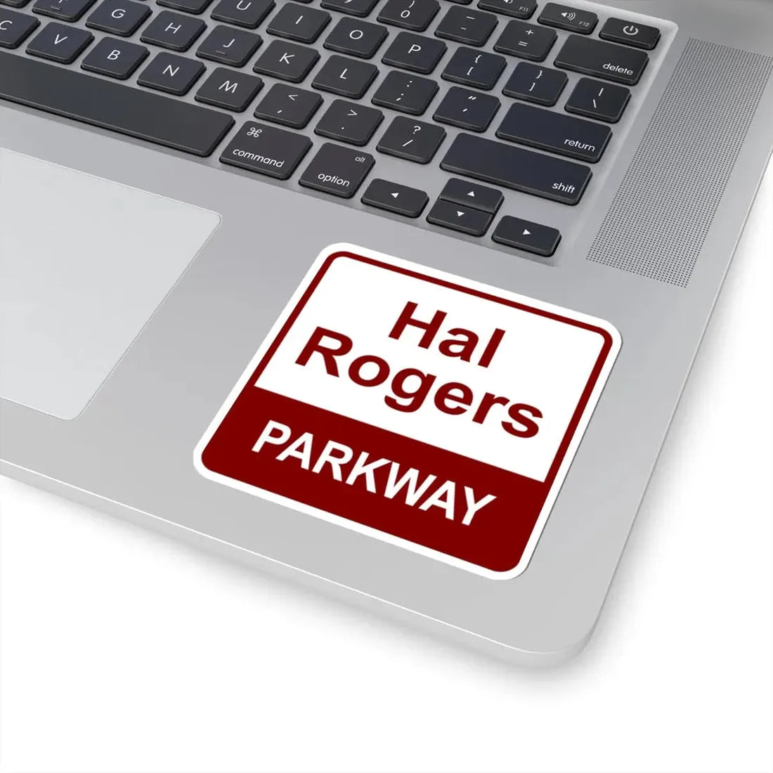 Hal Rogers Parkway maroon (Kentucky) (Road Sign) STICKER Vinyl Kiss-Cut Decal - The Sticker Space
