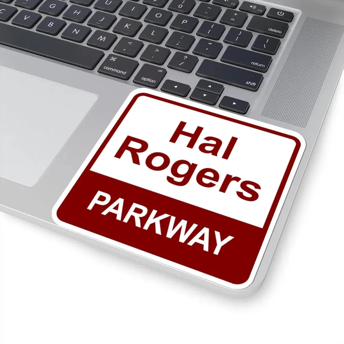 Hal Rogers Parkway maroon (Kentucky) (Road Sign) STICKER Vinyl Kiss-Cut Decal - The Sticker Space