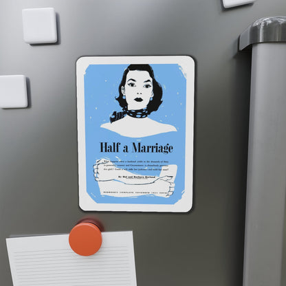 Half a Marriage (1), Redbook, November 1954 (Magazine Illustration) Refrigerator Magnet