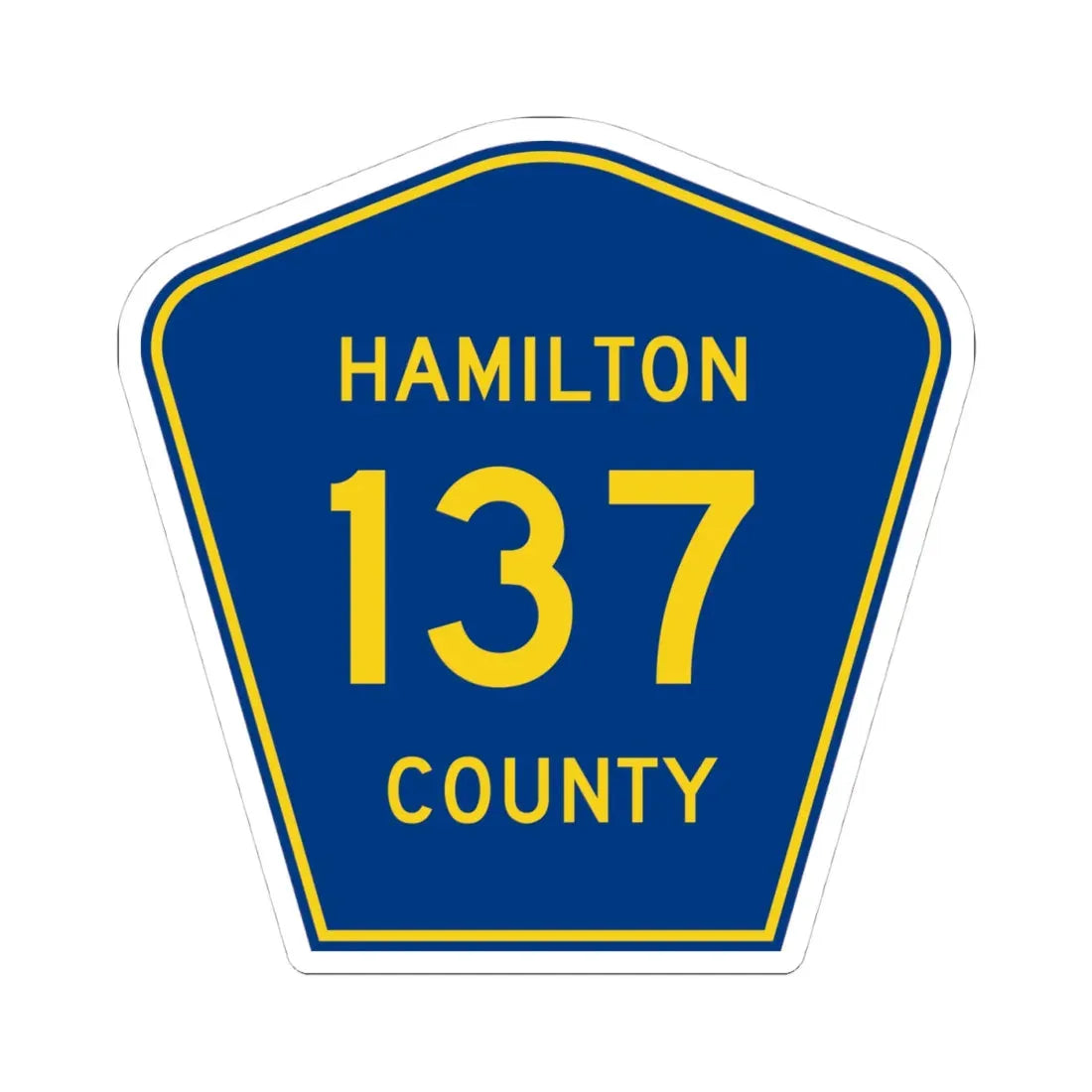 Hamilton County 137 (Florida) (Road Sign) STICKER Vinyl Kiss-Cut Decal 4 Inch White - The Sticker Space