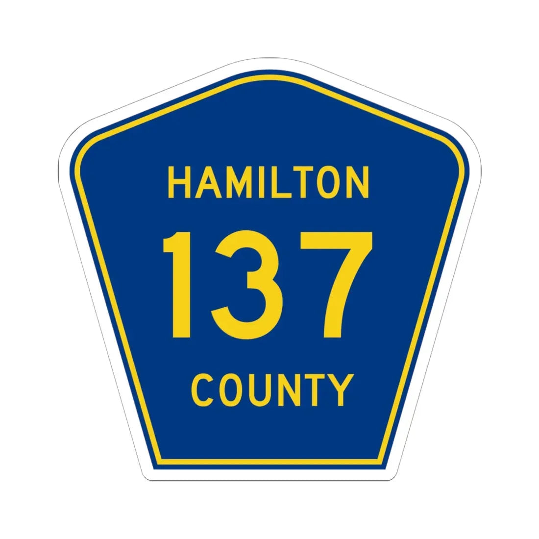Hamilton County 137 (Florida) (Road Sign) STICKER Vinyl Kiss-Cut Decal 6 Inch White - The Sticker Space