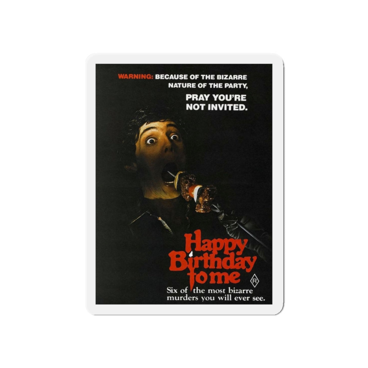 HAPPY BIRTHDAY TO ME 1981 Movie Poster - Die-Cut Magnet-5" x 5"-The Sticker Space