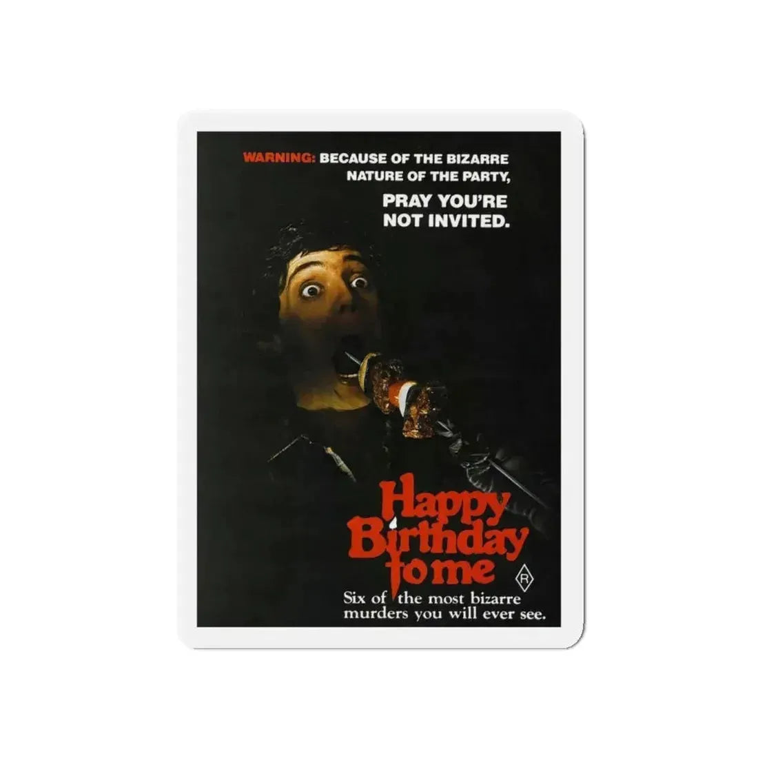 HAPPY BIRTHDAY TO ME 1981 Movie Poster - Refrigerator Magnet 5 Inch - The Sticker Space