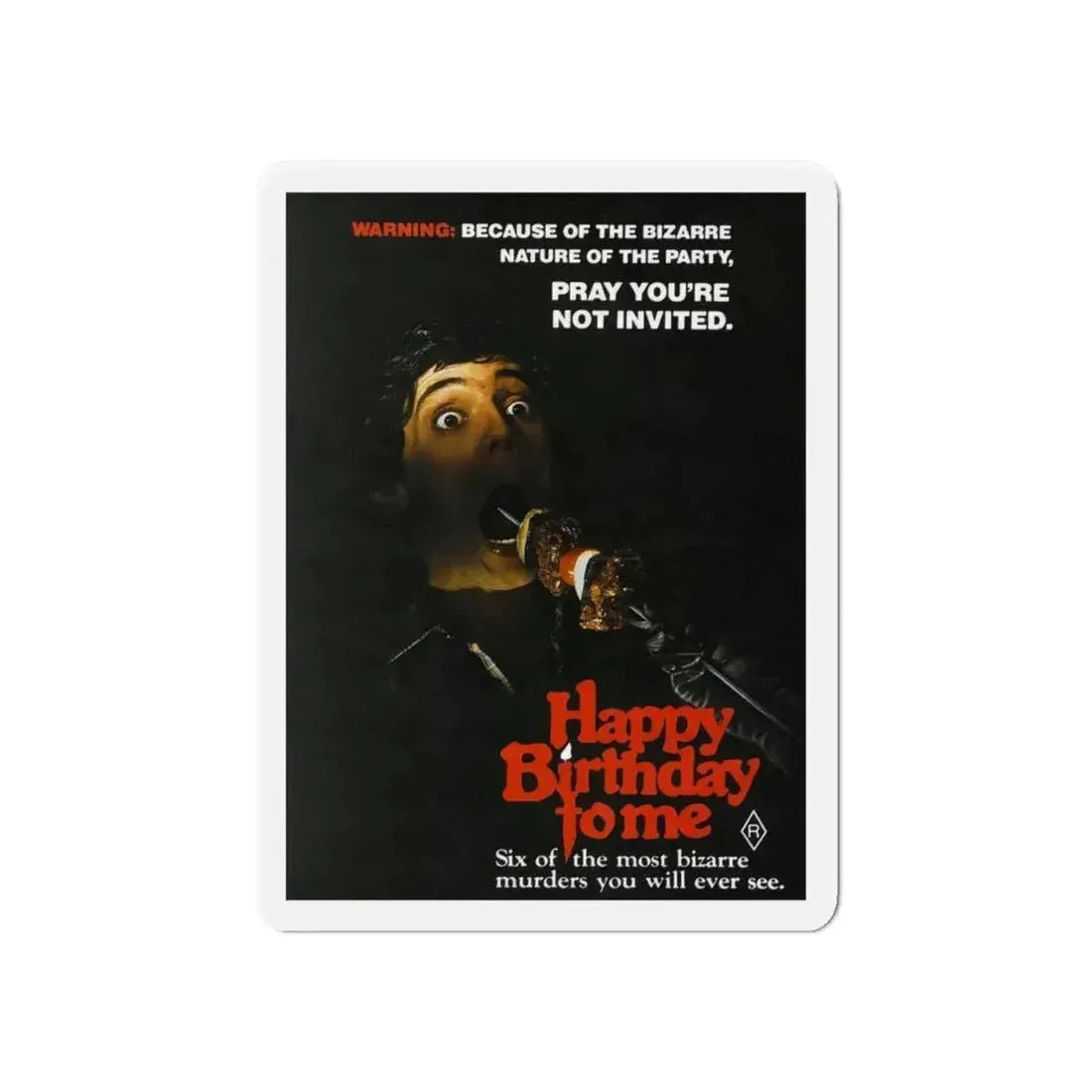 HAPPY BIRTHDAY TO ME 1981 Movie Poster - Refrigerator Magnet 6 Inch - The Sticker Space