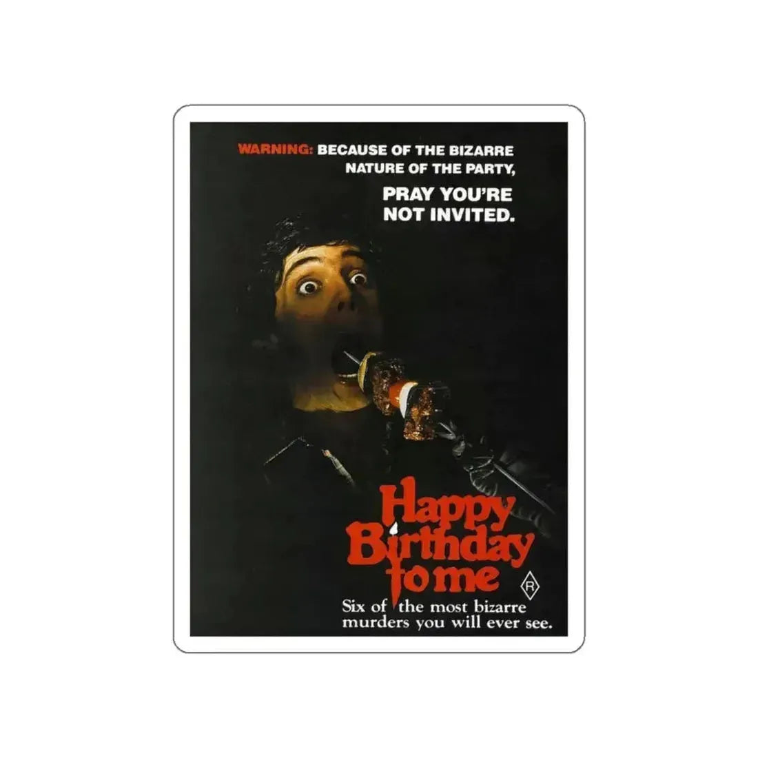 HAPPY BIRTHDAY TO ME 1981 Movie Poster STICKER Vinyl Die-Cut Decal 6 Inch - The Sticker Space