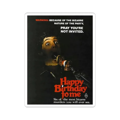 HAPPY BIRTHDAY TO ME 1981 Movie Poster - STICKER Vinyl Kiss-Cut Decal 2 Inch White - The Sticker Space