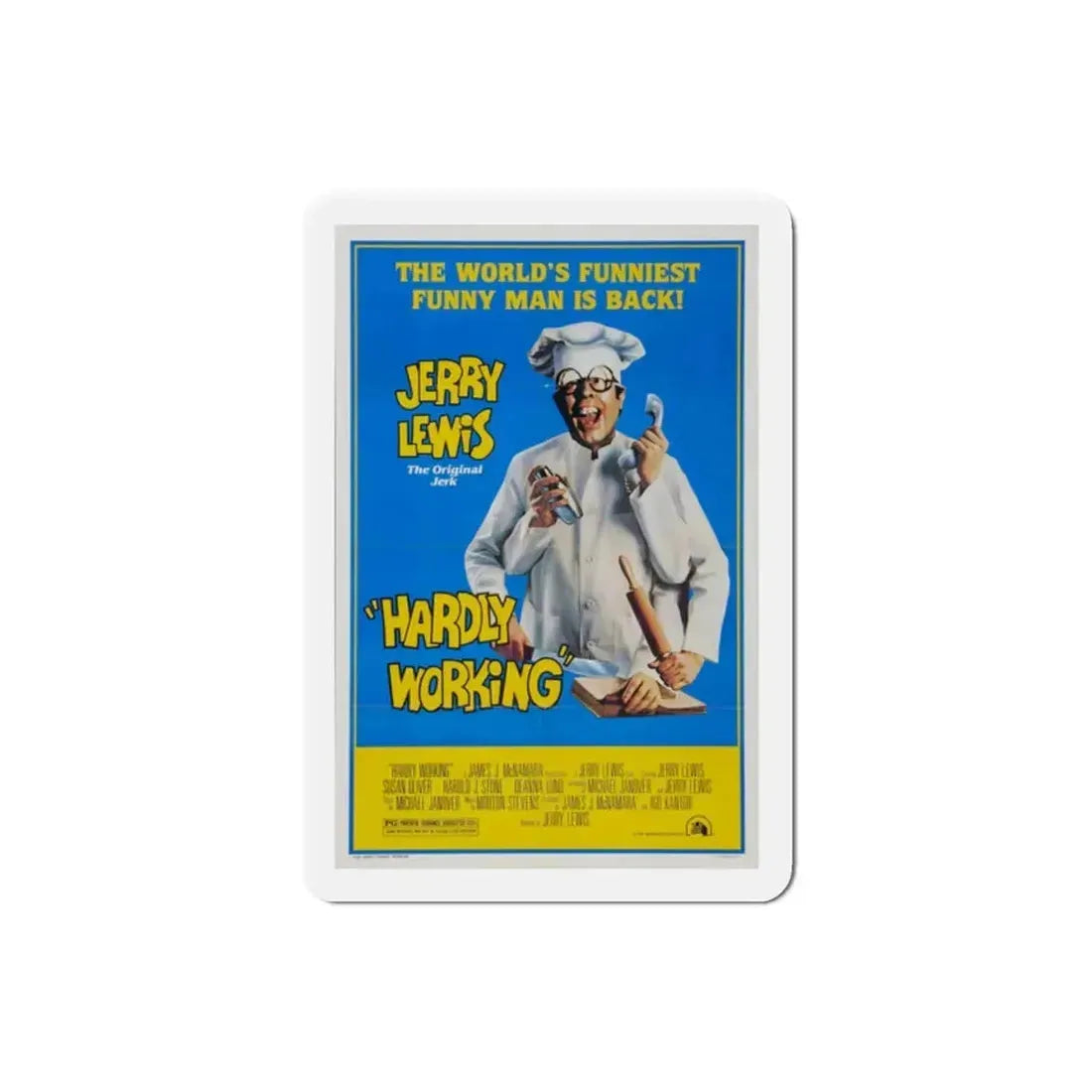Hardly Working 1980 Movie Poster Refrigerator Magnet - The Sticker Space