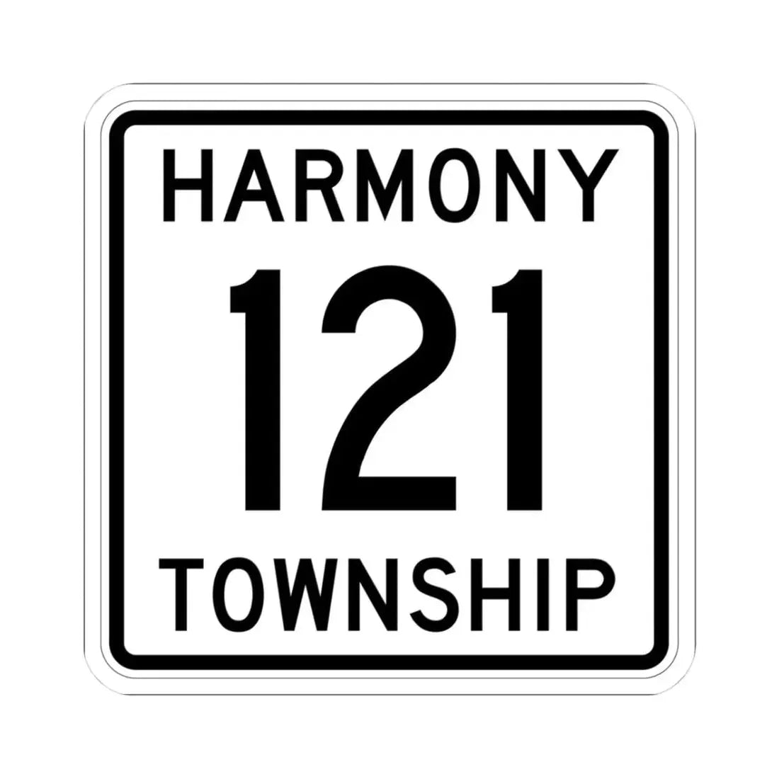 Harmony Township Route 121 Morrow County Ohio (Ohio) (Road Sign) STICKER Vinyl Kiss-Cut Decal 3 Inch White - The Sticker Space