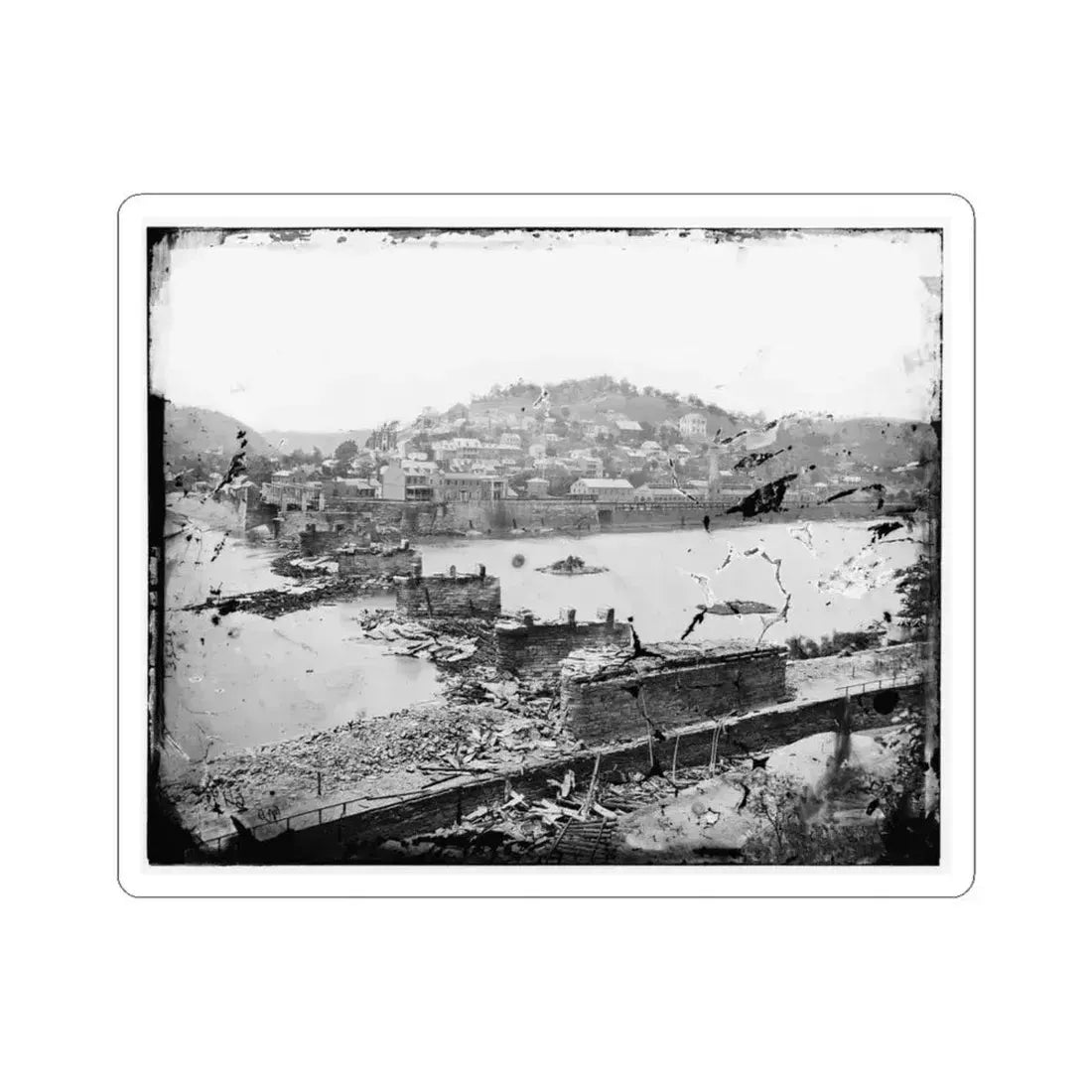 Harper's Ferry, W. Va. View of Town; Railroad Bridge in Ruins (U.S. Civil War) STICKER Vinyl Kiss-Cut Decal 4 Inch White - The Sticker Space