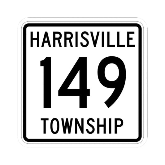Harrisville Township Route 149 Medina County Ohio (Ohio) (Road Sign) STICKER Vinyl Kiss-Cut Decal 2 Inch White - The Sticker Space