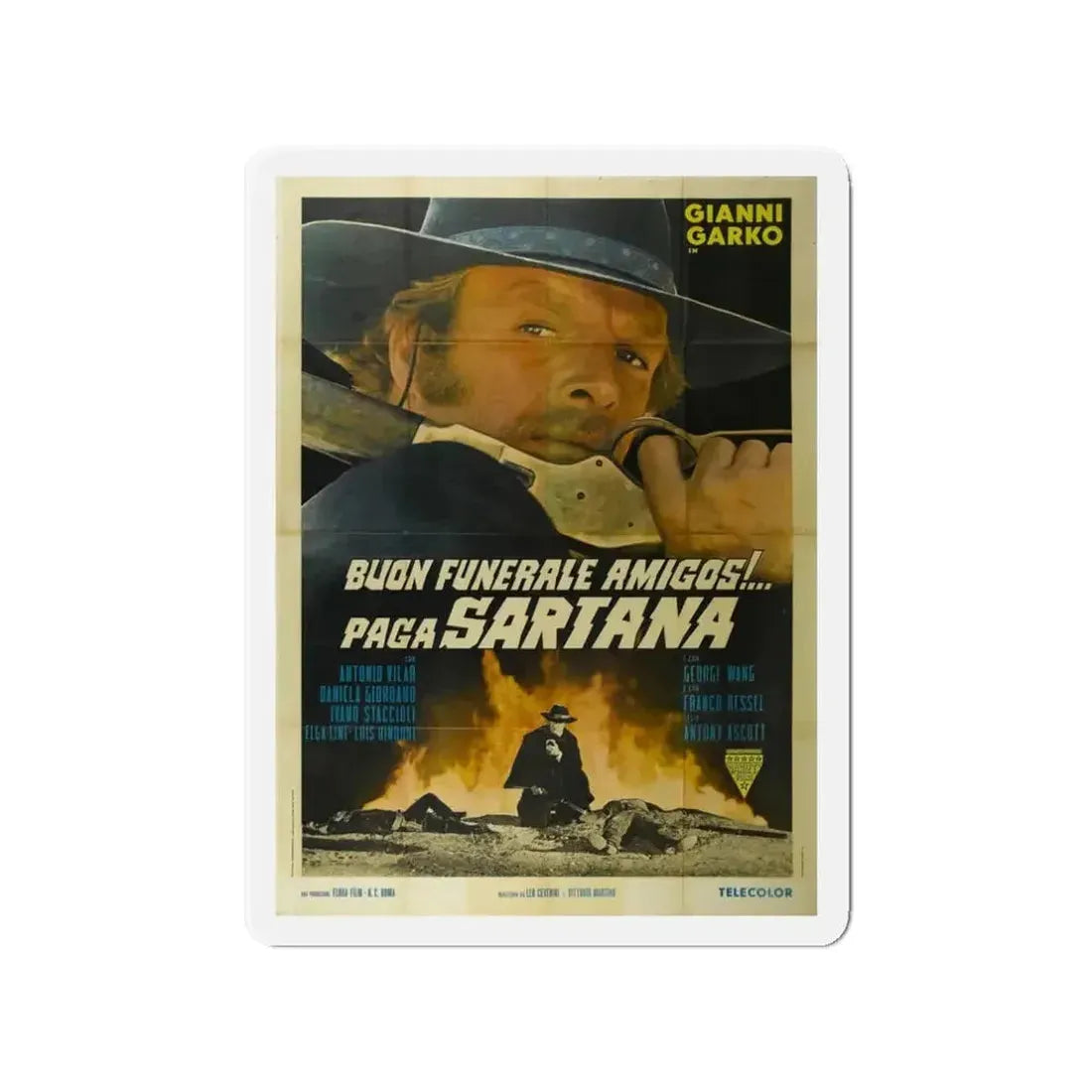 HAVE A GOOD FUNERAL MY FRIEND... SARTANA WILL PAY 1970 Movie Poster - Refrigerator Magnet - The Sticker Space