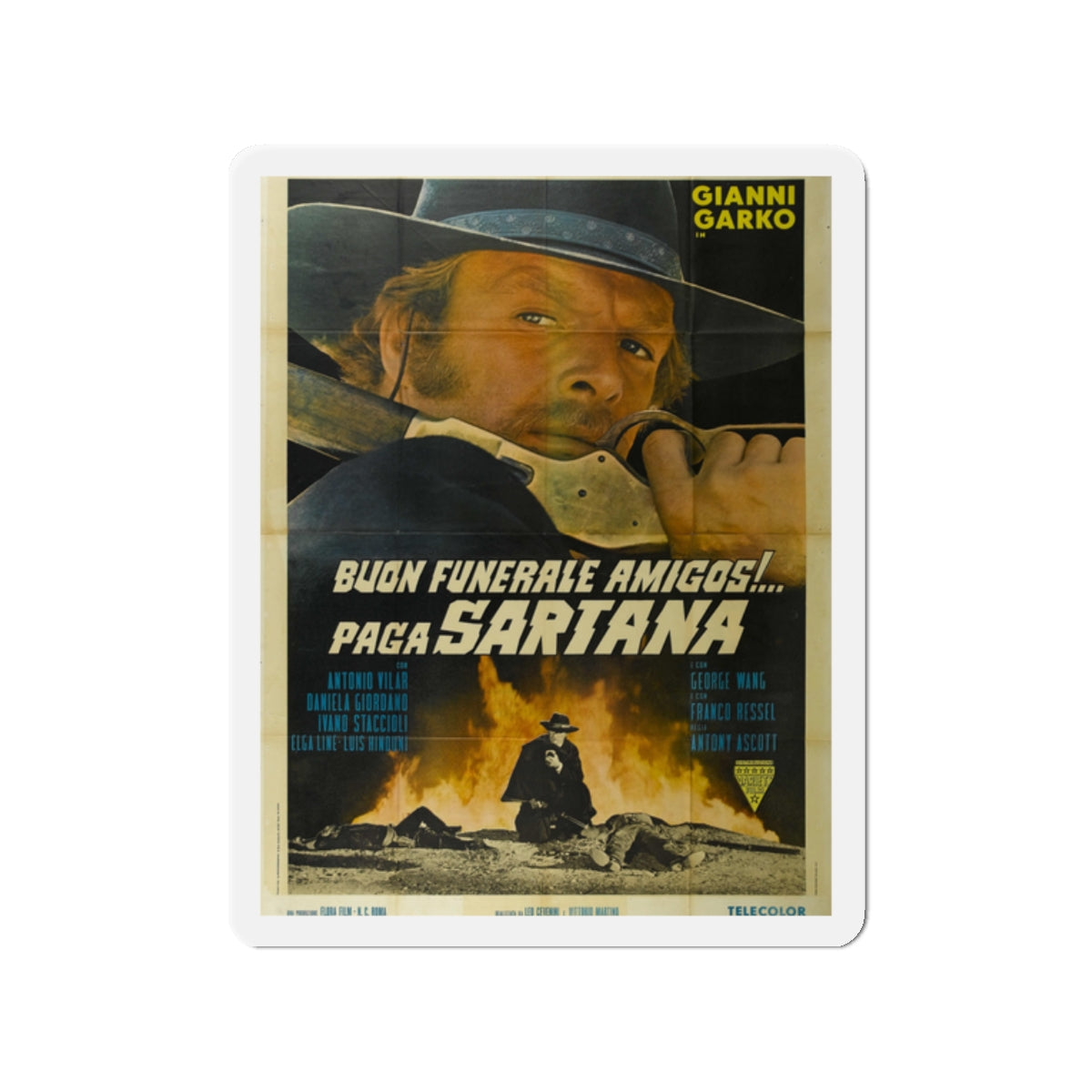 HAVE A GOOD FUNERAL MY FRIEND... SARTANA WILL PAY 1970 Movie Poster - Die-Cut Magnet-2" x 2"-The Sticker Space