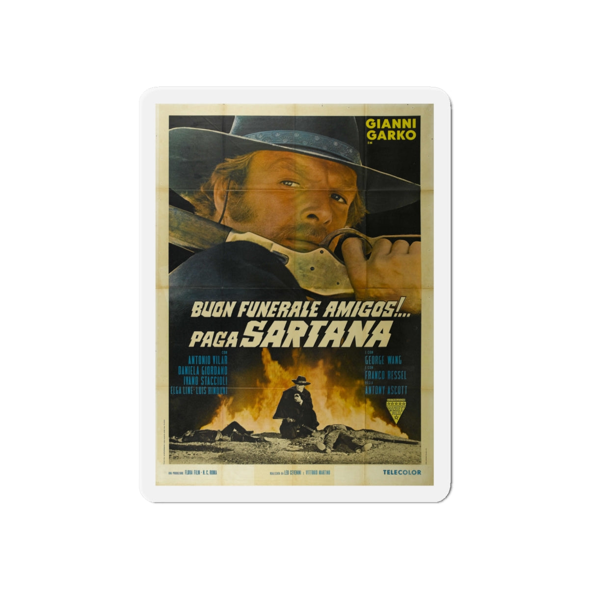 HAVE A GOOD FUNERAL MY FRIEND... SARTANA WILL PAY 1970 Movie Poster - Die-Cut Magnet-6 × 6"-The Sticker Space