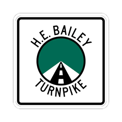 H.E. Bailey Turnpike (Oklahoma) (Road Sign) STICKER Vinyl Kiss-Cut Decal 6 Inch White - The Sticker Space