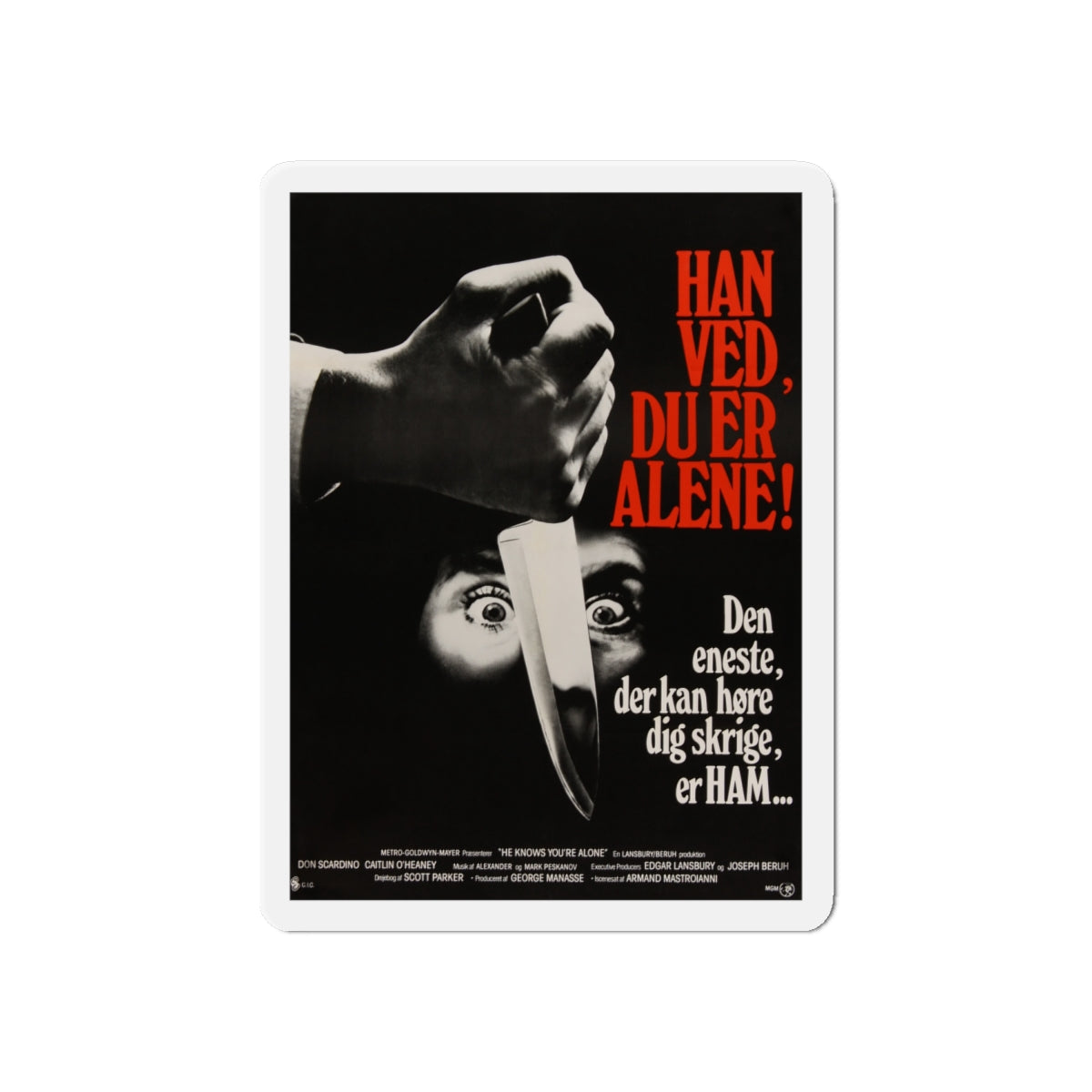 HE KNOWS YOU'RE ALONE (DANISH) 1980 Movie Poster - Die-Cut Magnet-6 × 6"-The Sticker Space