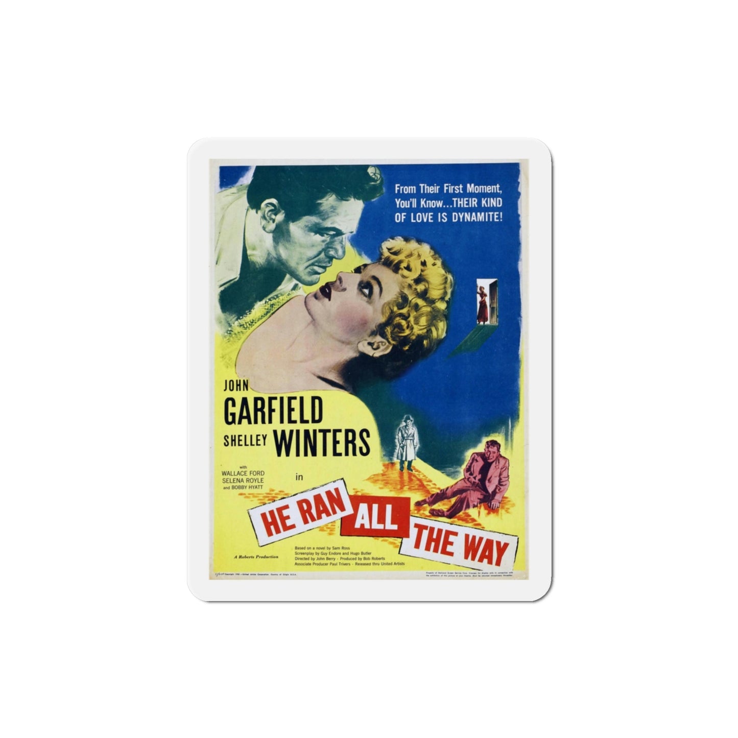 He Ran All the Way 1951 Movie Poster Die-Cut Magnet-3 Inch-The Sticker Space