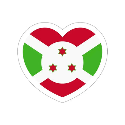 Heart Flag of Burundi - STICKER Vinyl Die-Cut Decal White Die-Cut 2 Inch - The Sticker Space