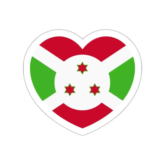 Heart Flag of Burundi - STICKER Vinyl Die-Cut Decal White Die-Cut 2 Inch - The Sticker Space