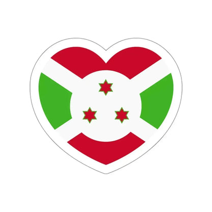 Heart Flag of Burundi - STICKER Vinyl Die-Cut Decal White Die-Cut 3 Inch - The Sticker Space