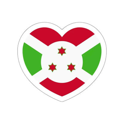 Heart Flag of Burundi - STICKER Vinyl Die-Cut Decal White Die-Cut 5 Inch - The Sticker Space