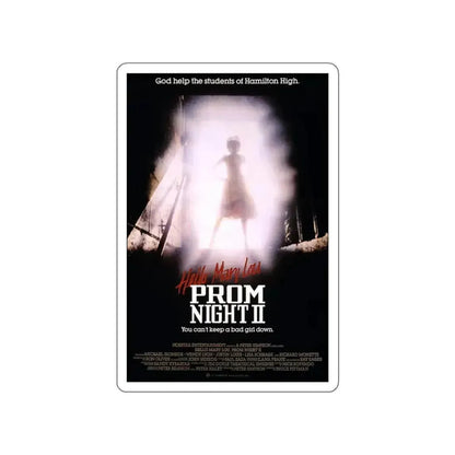 HELLO MARY LOU PROM NIGHT II (2) 1987 Movie Poster STICKER Vinyl Die-Cut Decal 6 Inch - The Sticker Space