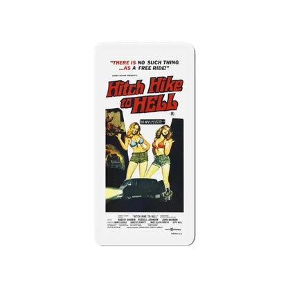 HITCH HIKE TO HELL 1977 Movie Poster - Refrigerator Magnet 6 Inch - The Sticker Space
