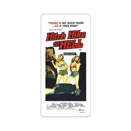 HITCH HIKE TO HELL 1977 Movie Poster - STICKER Vinyl Kiss-Cut Decal 4 Inch White - The Sticker Space