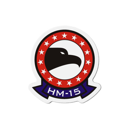 HM 15 Helicopter Mine Countermeasures Squadron 15 (U.S. Navy) Die-Cut Magnet-4" x 4"-The Sticker Space