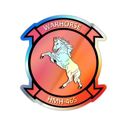 HMH 465 (USMC) Holographic STICKER Die-Cut Vinyl Decal-6 Inch-The Sticker Space