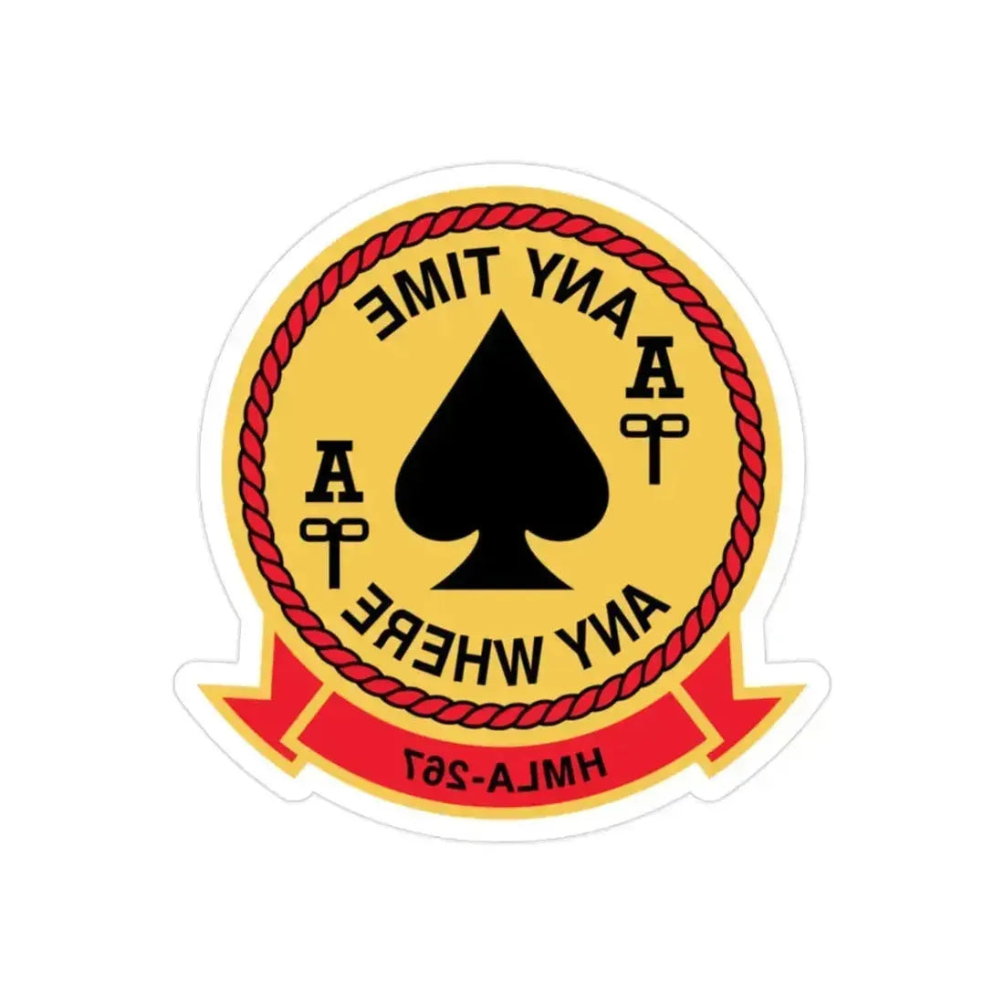 HMLA 267 Any Time Any Where (USMC) REVERSE PRINT Transparent Die-Cut STICKER 2 Inch Die-Cut Transparent - The Sticker Space