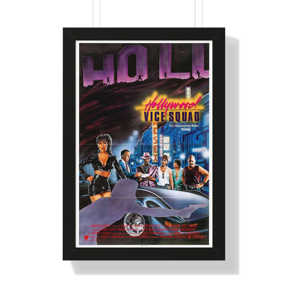 HOLLYWOOD VICE SQUAD (3) 1986 - Framed Movie Poster-16″ x 24″-The Sticker Space