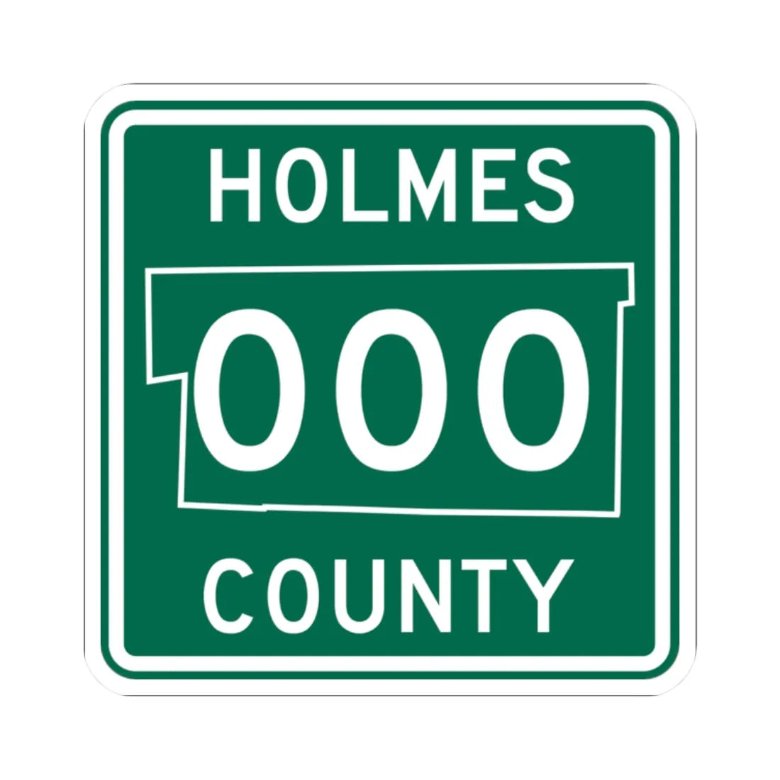 Holmes County OH template (Ohio) (Road Sign) STICKER Vinyl Kiss-Cut Decal 2 Inch White - The Sticker Space