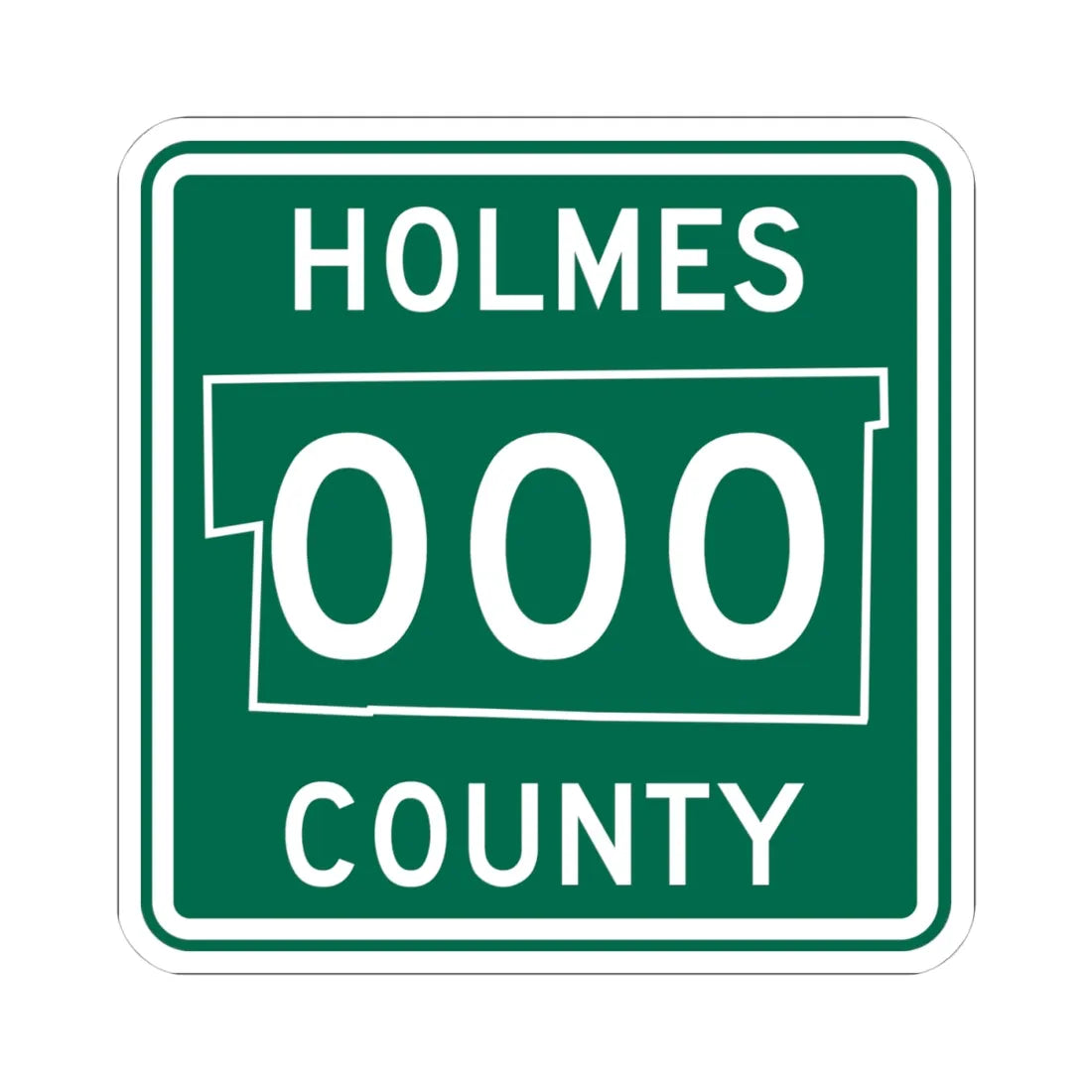 Holmes County OH template (Ohio) (Road Sign) STICKER Vinyl Kiss-Cut Decal 4 Inch White - The Sticker Space