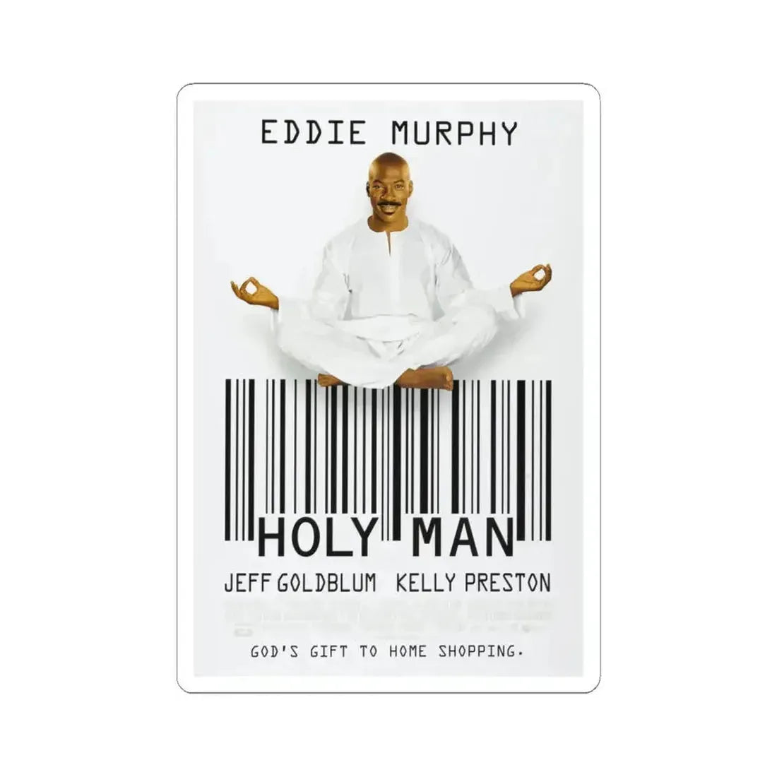 Holy Man 1998 Movie Poster - STICKER Vinyl Kiss-Cut Decal 3 Inch White - The Sticker Space