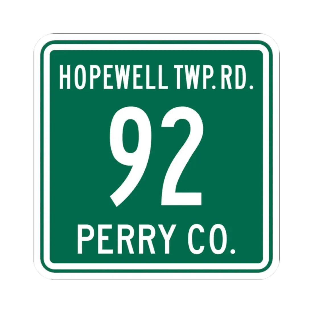 Hopewell Township Route 92 Perry County Ohio (Ohio) (Road Sign) STICKER Vinyl Kiss-Cut Decal 2 Inch White - The Sticker Space