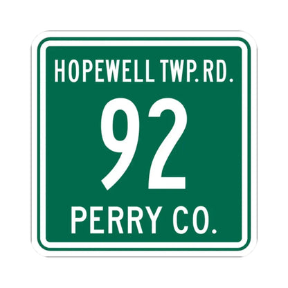 Hopewell Township Route 92 Perry County Ohio (Ohio) (Road Sign) STICKER Vinyl Kiss-Cut Decal 2 Inch White - The Sticker Space